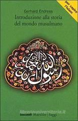 Introduzione alla storia del mondo musulmano Introduzione alla storia del mondo musulmano