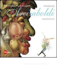Il meraviglioso regno dei giganti Arcimboldi Il meraviglioso regno dei giganti Arcimboldi