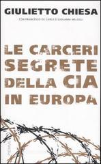 Le carceri segrete della CIA in Europa Le carceri segrete della CIA in Europa