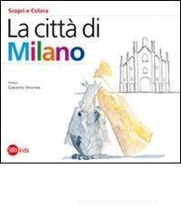 La cittą di Milano La cittą di Milano