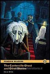 The Canterville ghost and other stories. Con CD Audio The Canterville ghost and other stories. Con CD Audio