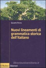 Nuovi lineamenti di grammatica storica dell'italiano Nuovi lineamenti di grammatica storica dell'italiano