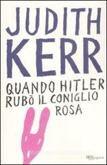 Quando Hitler rubò il coniglio rosa. Ediz. integrale Quando Hitler rubò il coniglio rosa. Ediz. integrale
