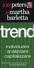 Trend. Individuare, analizzare, capitalizzare