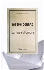La linea d'ombra La linea d'ombra