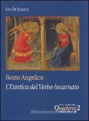 Beato Angelico: l'estetica del Verbo incarnato