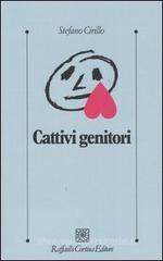 Cattivi genitori Cattivi genitori