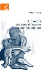 Eutanasia. Problemi di bioetica e principi giuridici