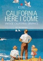 California, Here I Come. Vintage Graphic Designs. Ediz. italiana, spagnola e portoghese