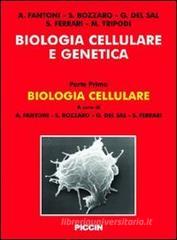 Biologia cellulare e genetica vol.1 Biologia cellulare e genetica vol.1
