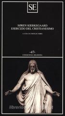 Esercizio del cristianesimo Esercizio del cristianesimo