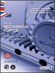 New Mechanical Topics. A Linguistic Tour through and around Mechanical Engineering New Mechanical Topics. A Linguistic Tour through and around Mechanical Engineering