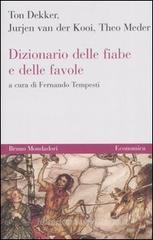 Dizionario delle fiabe e delle favole Dizionario delle fiabe e delle favole