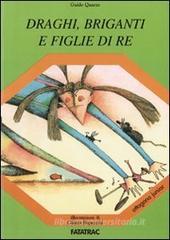 Draghi briganti e figlie di re