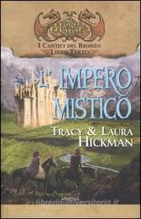 L' impero mistico. I cantici del bronzo vol.3 L' impero mistico. I cantici del bronzo vol.3