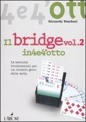 Il bridge vol.2 Il bridge vol.2