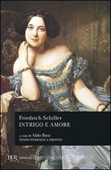 Intrigo e amore. Un dramma in cinque atti di nobiltà e borghesia Intrigo e amore. Un dramma in cinque atti di nobiltà e borghesia