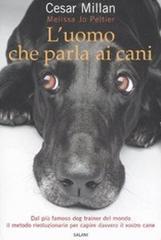 L' uomo che parla ai cani L' uomo che parla ai cani