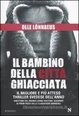 Il bambino della città ghiacciata Il bambino della città ghiacciata