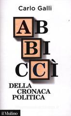 Abbiccì della cronaca politica Abbiccì della cronaca politica