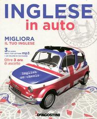 Inglese in auto. Con 3 CD Audio Inglese in auto. Con 3 CD Audio