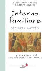 Interno familiare. Secondo Matteo Interno familiare. Secondo Matteo