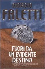 Fuori da un evidente destino Fuori da un evidente destino
