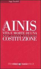 Vita e morte di una costituzione. Una storia italiana