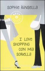 I love shopping con mia sorella I love shopping con mia sorella