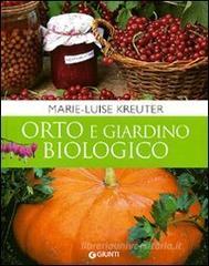 Orto e giardino biologico Orto e giardino biologico