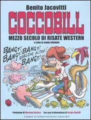 Coccobill. Mezzo secolo di risate western Coccobill. Mezzo secolo di risate western