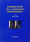 Introduzione alla geografia postmoderna