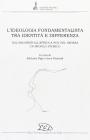 L' ideologia fondamentalista tra identit� e differenza. Dal Maghreb all'Africa a Sud del Sahara. Un profilo storico