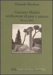 Gaetano Marini verificatore di pesi e misure. Bivona 1862