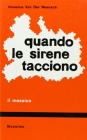 Quando le sirene tacciono