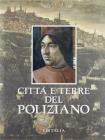 Citt� e terre del Poliziano