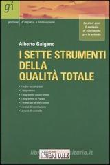 I sette strumenti della qualità totale I sette strumenti della qualità totale