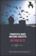 Mi fido di te Mi fido di te