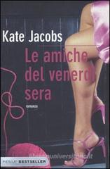 Le amiche del venerd� sera