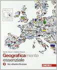 Geograficamente. Essenziale. Con espansione online. Per la Scuola media vol.2