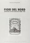 Fiori del nord. Antologia di poeti russi del primo '800