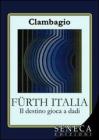 F�rth Italia. Il destino gioca a dadi