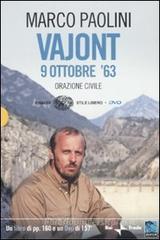 Vajont, 9 0ttobre '63. Orazione civile. Con DVD