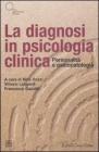 La diagnosi in psicologia clinica. Personalit� e psicopatologia