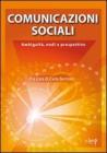 Comunicazioni sociali. Ambiguit�, nodi e prospettive