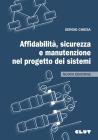Affidabilit�, sicurezza e manutenzione nel progetto dei sistemi