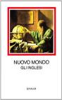 Nuovo mondo. Gli inglesi 1496-1640