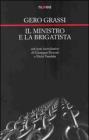 Il ministro e la brigatista