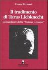 Il tradimento di Taras Liebknecht. Comandante della �Volante Azzurra�