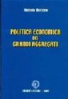 Politica economica dei grandi aggregati